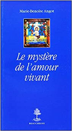 Le mystère de l'amour vivant